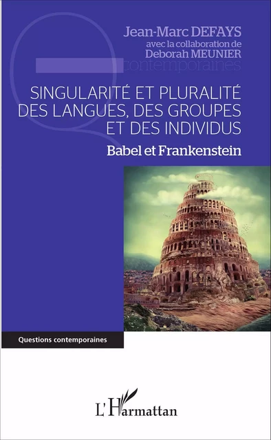 Singularité et pluralité des langues, des groupes et des individus - Jean-Marc Defays - Editions L'Harmattan