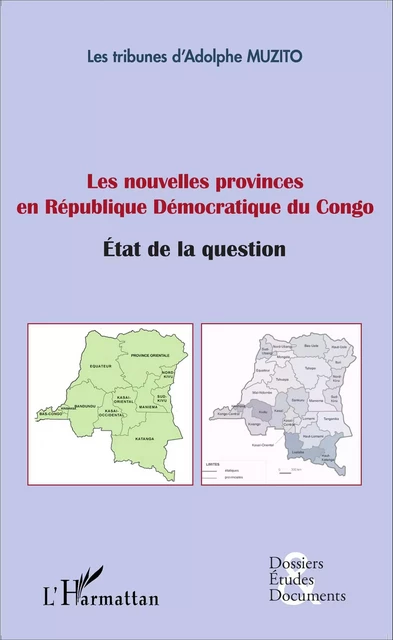 Les nouvelles provinces en République Démocratique du Congo - Adolphe Muzito - Editions L'Harmattan