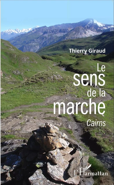 Le sens de la marche - Thierry Giraud - Editions L'Harmattan