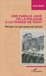 Famille juive de la Pologne à la France de Vichy