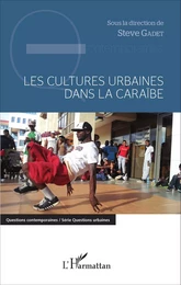 Les cultures urbaines dans la Caraïbe