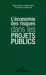 L'économie des risques dans les projets publics