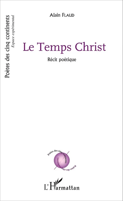 Le Temps Christ - Alain Brochard - Editions L'Harmattan