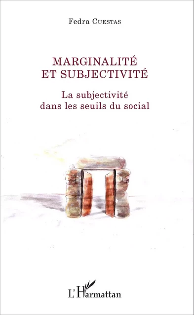 Marginalité et subjectivité - Fedra Cuestas - Editions L'Harmattan