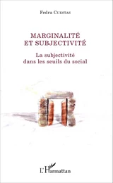 Marginalité et subjectivité