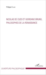 Nicolas de Cues et Giordano Bruno, philosophe de la Renaissance