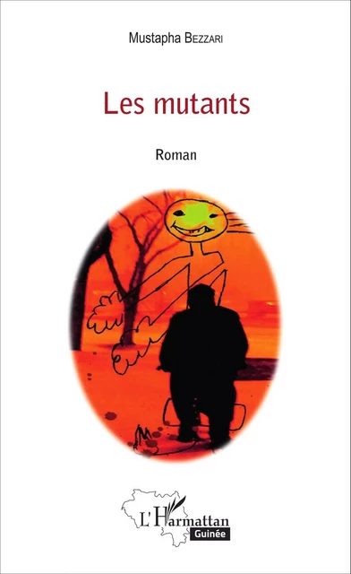 Les mutants - Mustapha Bezzari - Editions L'Harmattan