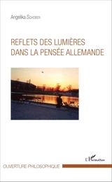 Reflets des lumières dans la pensée allemande