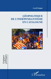 Géopolitique de l'indépendantisme en Catalogne