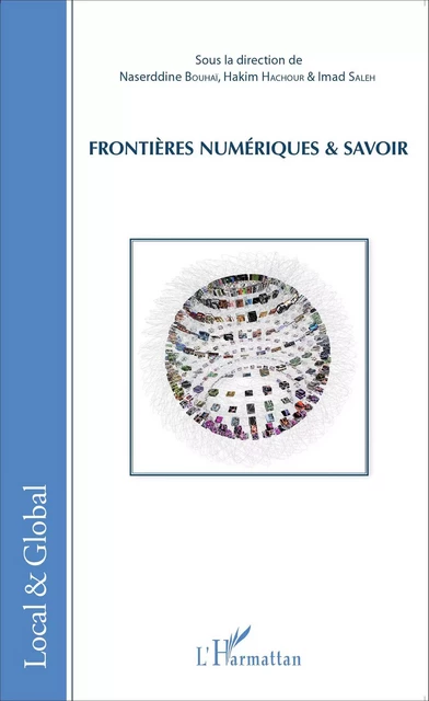 Frontières numériques et savoir - Imad Saleh, Naserddine Bouhaï, Hakim Hachour - Editions L'Harmattan