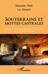 Souterrains et mottes castrales