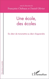 Une école, des écoles