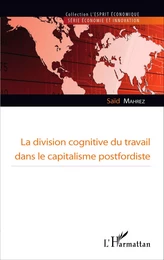 La division cognitive du travail dans le capitalisme postfordiste