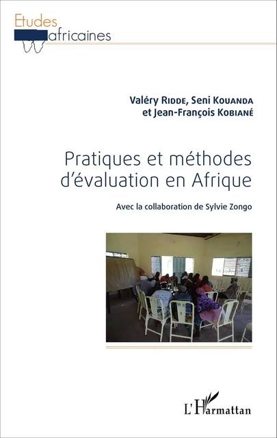 Pratiques et méthodes d'évaluation en Afrique - Valéry Ridde, Seni Kouanda, Jean-François Kobiané - Editions L'Harmattan