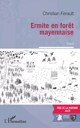 Ermite en forêt mayennaise