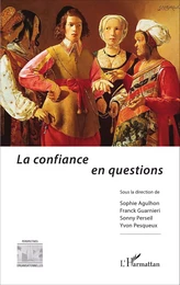 La confiance en questions