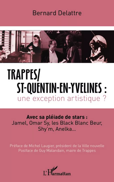 Trappes / St-Quentin-en-Yvelines : - Bernard Delattre - Editions L'Harmattan