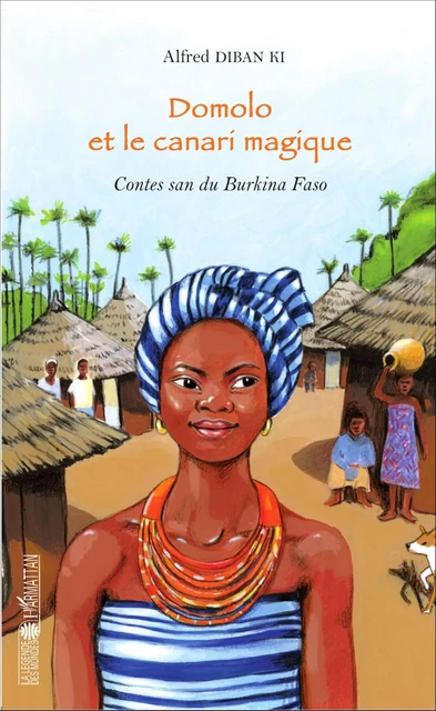 Domolo et le canari magique - Alfred Diban Ki - Editions L'Harmattan