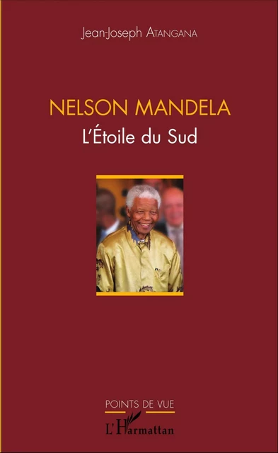 Nelson Mandela - Jean-Joseph Atangana - Editions L'Harmattan