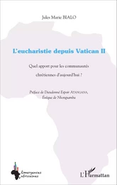 L'eucharistie depuis Vatican II