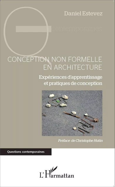 Conception non formelle en architecture - Daniel ESTEVEZ - Editions L'Harmattan