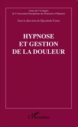 Hypnose et gestion de la douleur