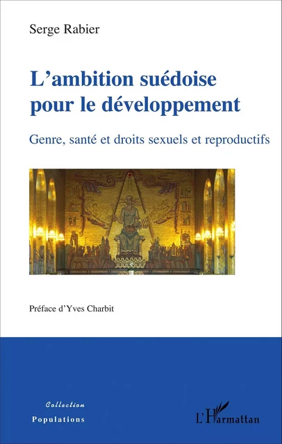 L'ambition suédoise pour le développement - Serge Rabier - Editions L'Harmattan