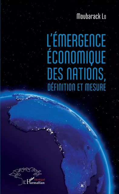 L'émergence économique des nations - Moubarack Lo - Editions L'Harmattan