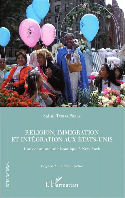 Religion, immigration et intégration aux Etats-Unis - Salim Tobias Perez - Editions L'Harmattan