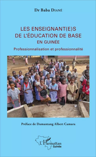 Les enseignant(e)s de l'éducation de base en Guinée - Baba Diané - Editions L'Harmattan