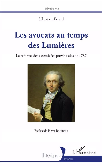 Les avocats au temps des Lumières - Sébastien Évrard - Editions L'Harmattan