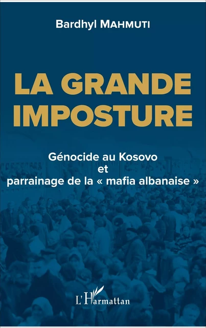 La grande imposture - Patrick Denaud - Editions L'Harmattan