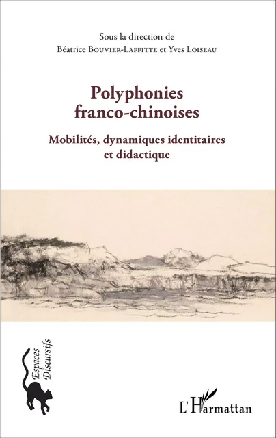 Polyphonies franco-chinoises - Béatrice Bouvier-Laffitte, Yves Loiseau - Editions L'Harmattan