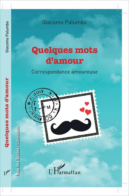 Quelques mots d'amour - Giacomo Palumbo - Editions L'Harmattan