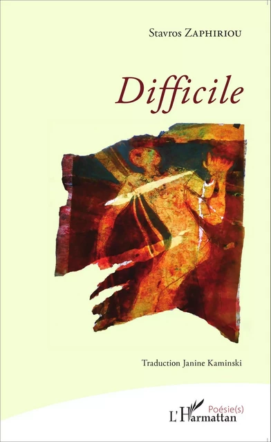 Difficile - Stavros Zaphiriou - Editions L'Harmattan