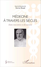 Médecine à travers les siècles