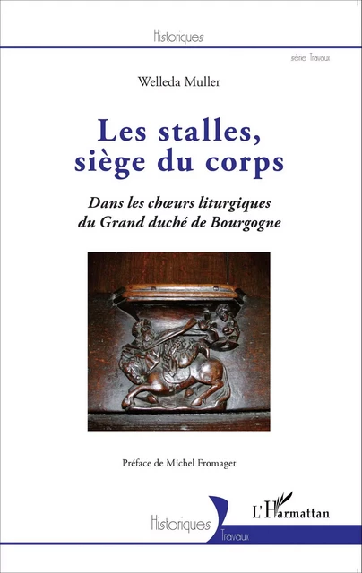 Les stalles, siège du corps - Welleda Muller - Editions L'Harmattan