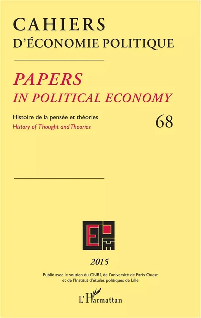 Cahiers d'économie politique - Philippe Broda, Nicolas Piluso, Claude Schwob, Véronique Meuriot, Rima Hawi, Alban Mathieu, Goulven Rubin, Roger Backhouse, Mauro Boianovski, Irène Berthonnet, Vincent Desreumaux, Jean-Sébastien Gharbi - Editions L'Harmattan