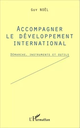 Accompagner le développement international