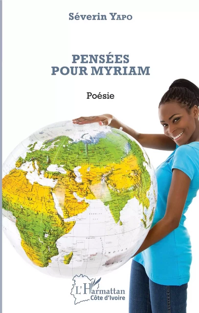 Pensées pour Myriam - Séverin Yapo - Editions L'Harmattan