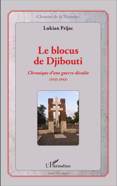 Le blocus de Djibouti -  Prijac lukian - Editions L'Harmattan