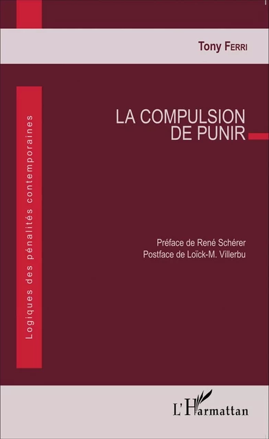 La compulsion de punir - Tony Ferri - Editions L'Harmattan