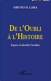 De l'Oubli à l'Histoire