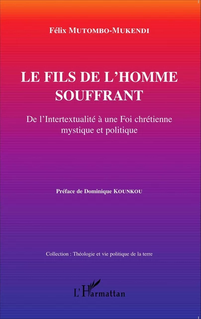 Le fils de l'homme souffrant - Félix Mutombo-Mukendi - Editions L'Harmattan