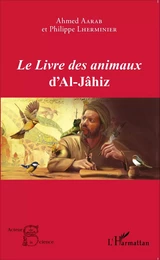 Le<em> Livre des animaux</em> d'Al-Jâhiz