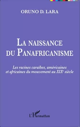 La naissance du Panafricanisme