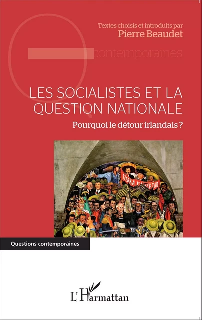 Les socialistes et la question nationale - Pierre Beaudet - Editions L'Harmattan