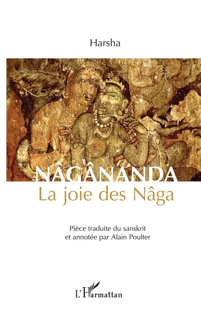 Nâgânanda - Alain Poulter - Editions L'Harmattan