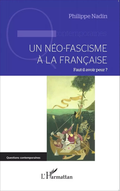 Un néo-fascisme à la française - Philippe Nadin - Editions L'Harmattan