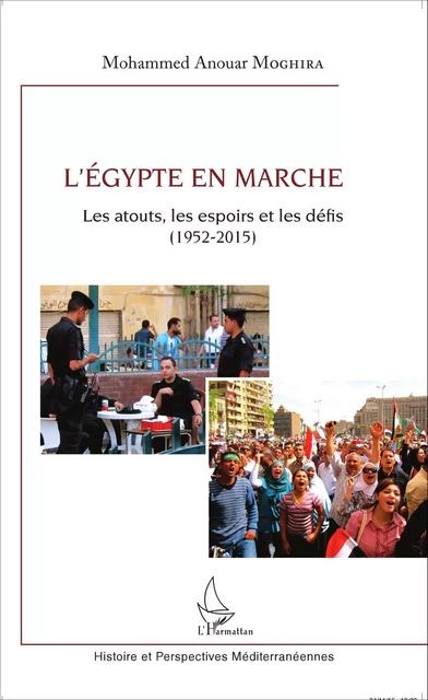 L'Egypte en marche - Mohamed Anouar Moghira - Editions L'Harmattan